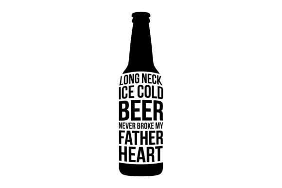 Beer Bottle Father Heart Typography Review