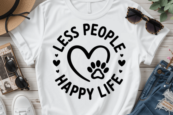 Less People Happy Life PNG SVG Design Review