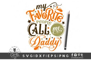 My Favorite People Call Me Daddy SVG Review