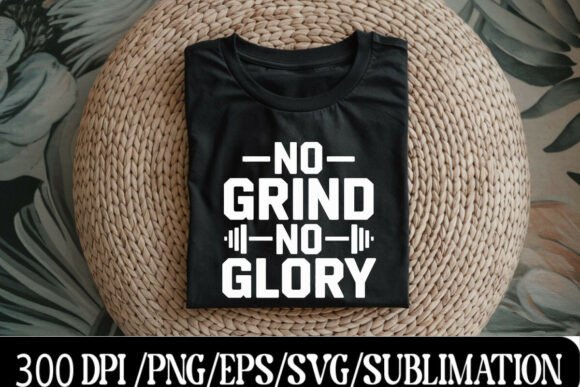 No Grind No Glory SVG PNG: A Designer's Review