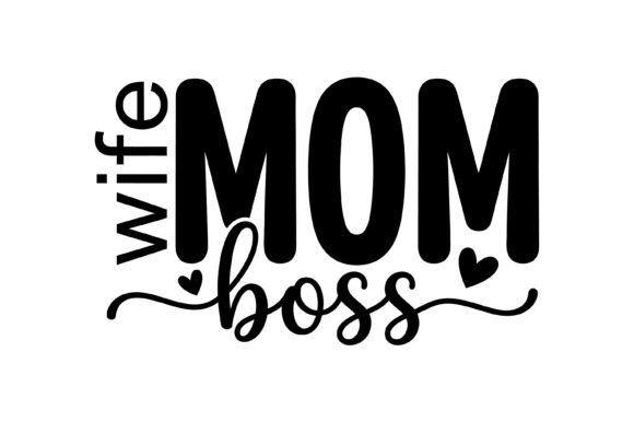 Wife Mom Boss Typography: A Designer's Review